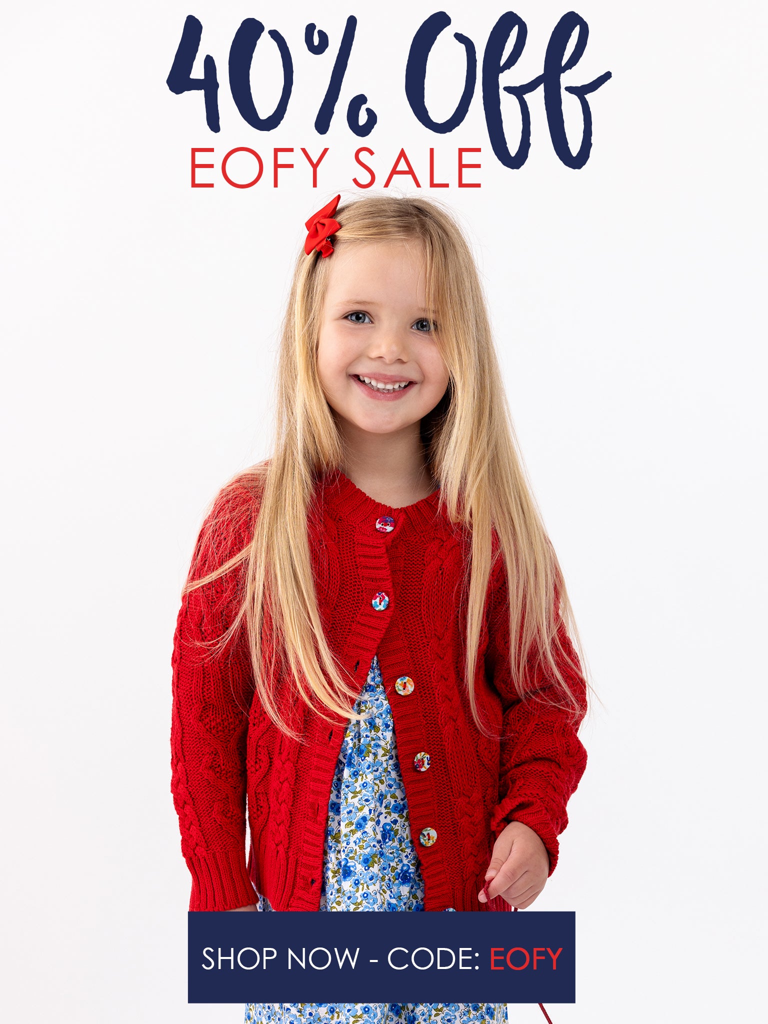 40% Off EOFY Collection - Limited Time and Lucky Lasts!